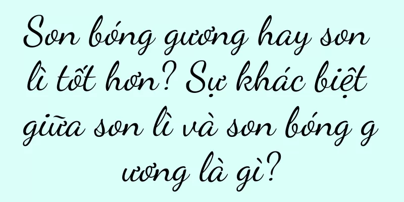 Son bóng gương hay son lì tốt hơn? Sự khác biệt giữa son lì và son bóng gương là gì?