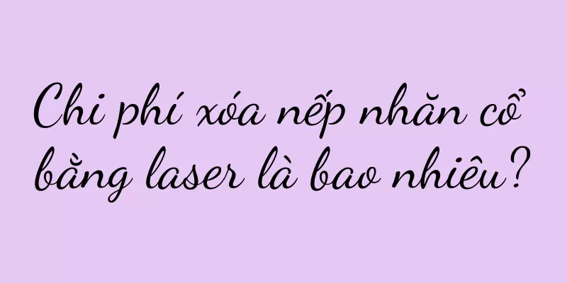 Chi phí xóa nếp nhăn cổ bằng laser là bao nhiêu?