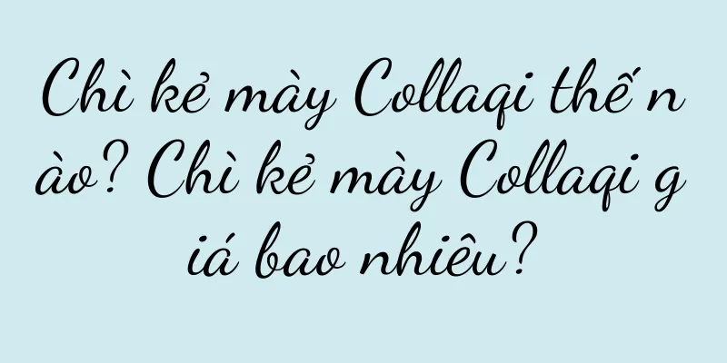 Chì kẻ mày Collaqi thế nào? Chì kẻ mày Collaqi giá bao nhiêu?