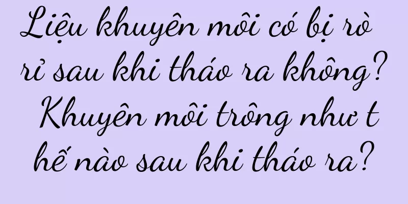 Liệu khuyên môi có bị rò rỉ sau khi tháo ra không? Khuyên môi trông như thế nào sau khi tháo ra?