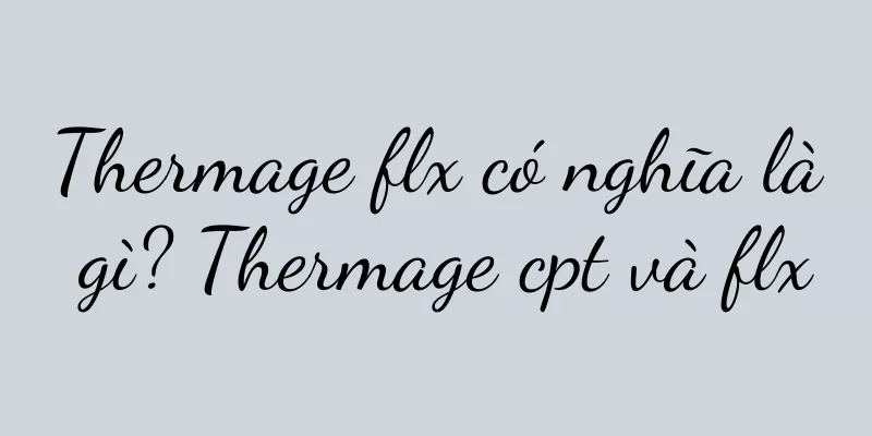 Thermage flx có nghĩa là gì? Thermage cpt và flx