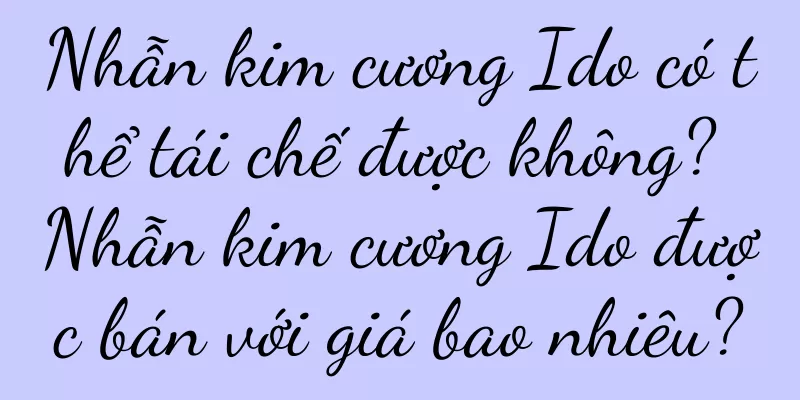 Nhẫn kim cương Ido có thể tái chế được không? Nhẫn kim cương Ido được bán với giá bao nhiêu?