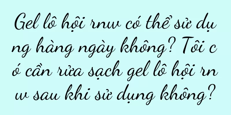 Gel lô hội rnw có thể sử dụng hàng ngày không? Tôi có cần rửa sạch gel lô hội rnw sau khi sử dụng không?
