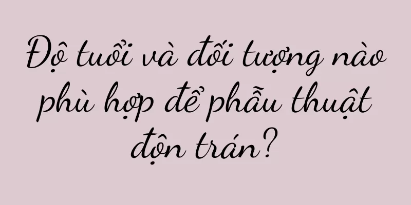Độ tuổi và đối tượng nào phù hợp để phẫu thuật độn trán?