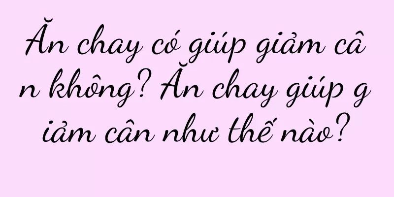 Ăn chay có giúp giảm cân không? Ăn chay giúp giảm cân như thế nào?