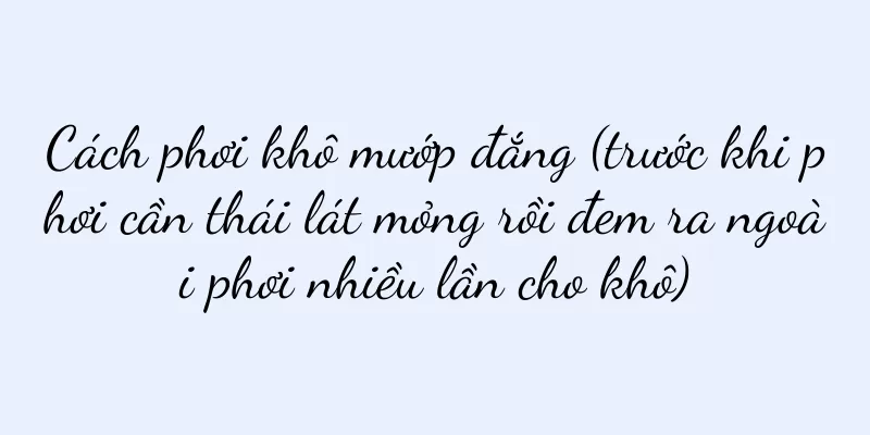 Cách phơi khô mướp đắng (trước khi phơi cần thái lát mỏng rồi đem ra ngoài phơi nhiều lần cho khô)