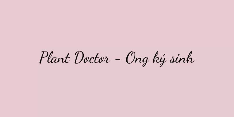 Plant Doctor - Ong ký sinh