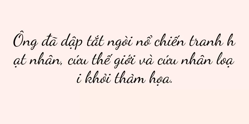 Ông đã dập tắt ngòi nổ chiến tranh hạt nhân, cứu thế giới và cứu nhân loại khỏi thảm họa.