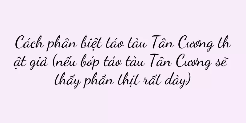 Cách phân biệt táo tàu Tân Cương thật giả (nếu bóp táo tàu Tân Cương sẽ thấy phần thịt rất dày)