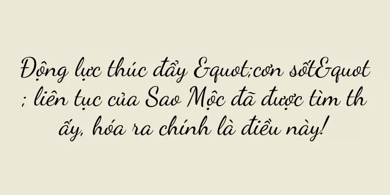 Động lực thúc đẩy "cơn sốt" liên tục của Sao Mộc đã được tìm thấy, hóa ra chính là điều này!