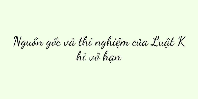 Nguồn gốc và thí nghiệm của Luật Khỉ vô hạn