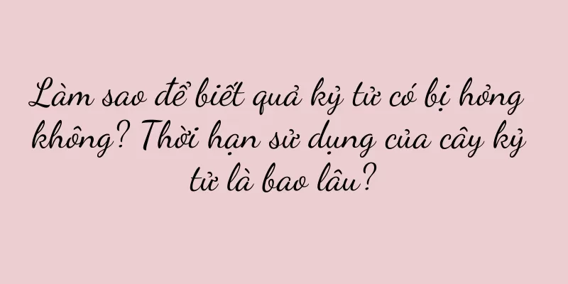 Làm sao để biết quả kỷ tử có bị hỏng không? Thời hạn sử dụng của cây kỷ tử là bao lâu?