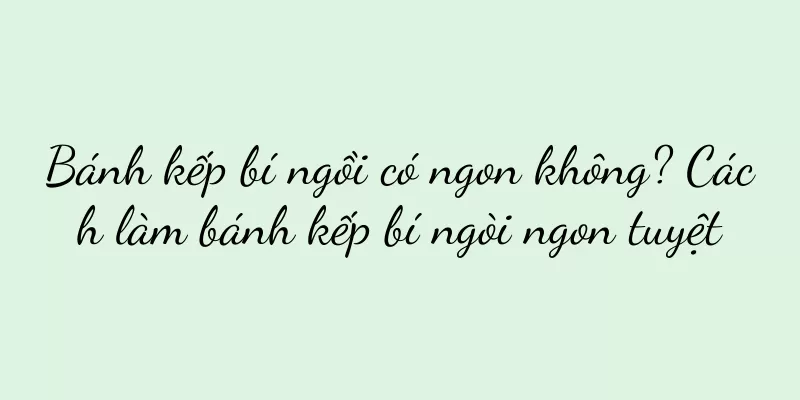 Bánh kếp bí ngồi có ngon không? Cách làm bánh kếp bí ngòi ngon tuyệt