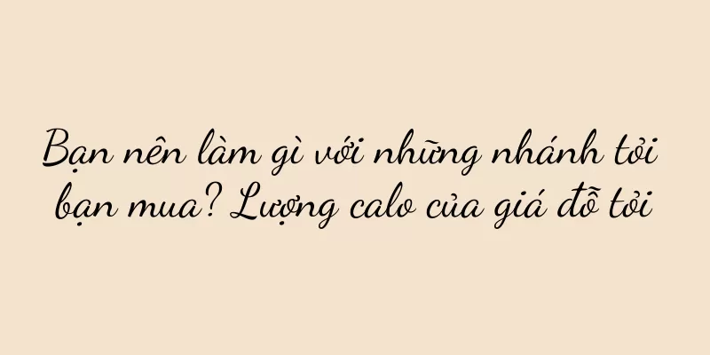 Bạn nên làm gì với những nhánh tỏi bạn mua? Lượng calo của giá đỗ tỏi