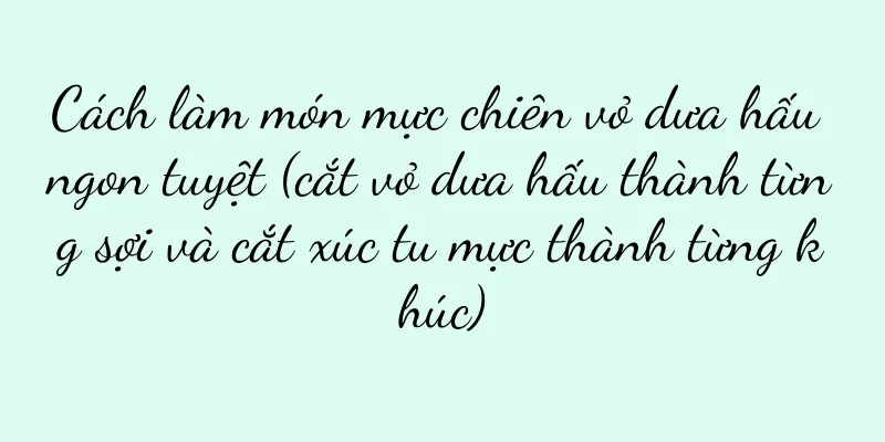 Cách làm món mực chiên vỏ dưa hấu ngon tuyệt (cắt vỏ dưa hấu thành từng sợi và cắt xúc tu mực thành từng khúc)
