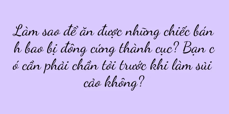 Làm sao để ăn được những chiếc bánh bao bị đông cứng thành cục? Bạn có cần phải chần tỏi trước khi làm sủi cảo không?