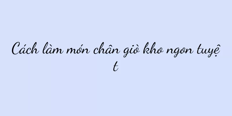 Cách làm món chân giò kho ngon tuyệt