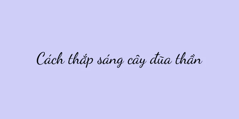 Cách thắp sáng cây đũa thần