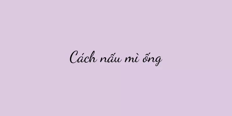 Cách nấu mì ống