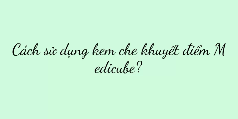 Cách sử dụng kem che khuyết điểm Medicube?