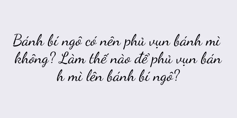 Bánh bí ngô có nên phủ vụn bánh mì không? Làm thế nào để phủ vụn bánh mì lên bánh bí ngô?