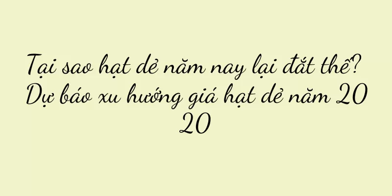 Tại sao hạt dẻ năm nay lại đắt thế? Dự báo xu hướng giá hạt dẻ năm 2020